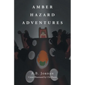 Amber Hazard Adventures - Paperback