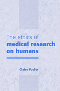 Ethics of Medical Research Humans - Paperback