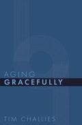 Aging Gracefully - Paperback