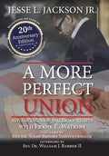 A More Perfect Union: Advancing New American Rights - Hardcover