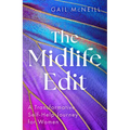 The Midlife Edit: A Transformative Self-Help Journey for Women - Hardcover