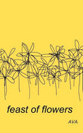 feast of flowers - Paperback