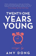 Twenty-One Years Young: Essays - Paperback