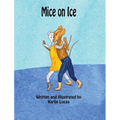 Mice on Ice - Hardcover