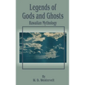 Legends of Gods and Ghosts (Hawaiian Mythology) - Paperback