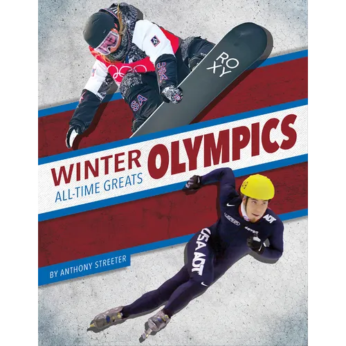 Winter Olympics All-Time Greats - Library Binding