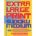 Extra Large Print Sudoku Medium: Large Print Sudoku Books For Adults - Sudoku In Very Large Print - Brain Games For Seniors - Paperback