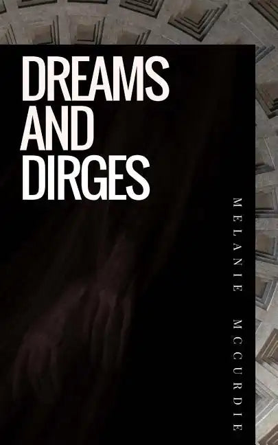 Dreams and Dirges - Paperback
