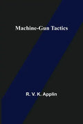 Machine-Gun Tactics - Paperback
