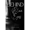 Behind Blue Eyes - Paperback