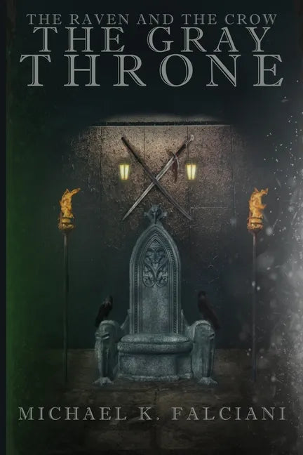 The Raven and The Crow: The Gray Throne - Paperback