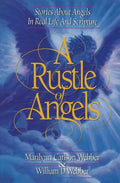 A Rustle of Angels: Stories about angels in real life and scripture - Paperback