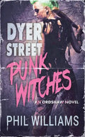 Dyer Street Punk Witches - Paperback
