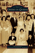 Greeks in Queens - Hardcover