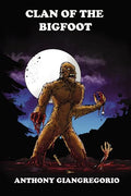 Clan of the Bigfoot - Paperback