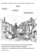 The Pole Creek Crossing - Hardcover