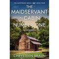 The Maidservant in Cabin Number One: The Beginning - Paperback