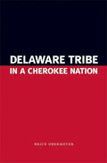 Delaware Tribe in a Cherokee Nation - Hardcover