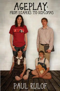 Ageplay: From Diapers to Diplomas - Paperback
