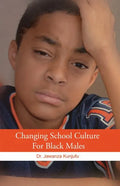 Changing School Culture for Black Males - Paperback