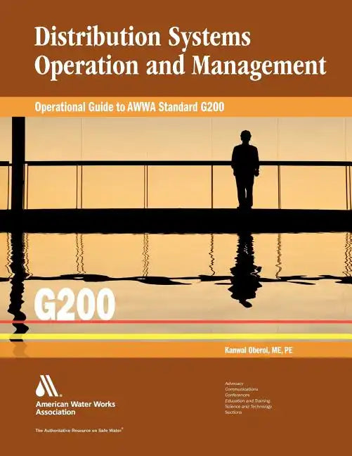 Operational Guide to Awwa Standard G200 Distribution Systems Operation & Management - Paperback