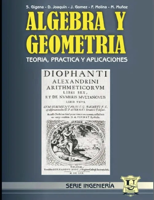 Álgebra y Geometría: Teoría, práctica y aplicaciones - Paperback