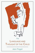Language and Thought of the Child - Paperback