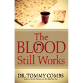The Blood Still Works - Paperback