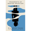 Fragments of Wasted Devotion - Paperback