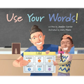Use Your Words! - Hardcover