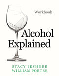 Alcohol Explained Workbook - Paperback