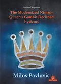 The Modernized Nimzo-Queen's Gambit Declined Systems - Paperback