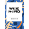 Awakened Imagination - Paperback