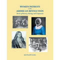 Women Patriots in the American Revolution: Stories of Bravery, Daring, and Compassion - Paperback