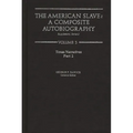 The American Slave: Texas Narratives Part 2 Vol. 3 - Hardcover