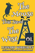 The Mouse That Saved The West - Paperback