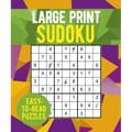 Large Print Sudoku: Over 250 Easy-To-Read Puzzles - Paperback