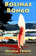 Bolinas Bongo: A Briana Kaleigh Mystery - Paperback