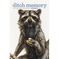 Ditch Memory: New and Selected Poems - Paperback