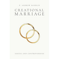 Creational Marriage: Issues and Controversies - Paperback