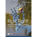 Rig It Right!: Maya Animation Rigging Concepts - Paperback