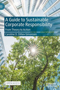 A Guide to Sustainable Corporate Responsibility: From Theory to Action - Hardcover