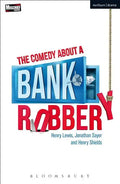 The Comedy about a Bank Robbery - Paperback
