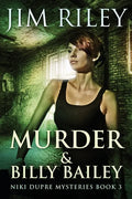 Murder & Billy Bailey - Paperback