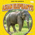 Asian Elephants - Library Binding