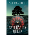 The Saturnalia Queen - Paperback