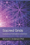 Sacred Grids: Creating Crystal Grids with Sacred Geometry - Paperback