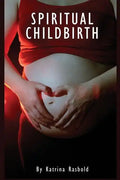 Spiritual Childbirth - Paperback