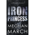 Iron Princess: An Anti-Heroes Collection Novel - Paperback