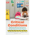 Critical Conditions: Addressing Education Emergencies Through Integrated Student Supports - Paperback